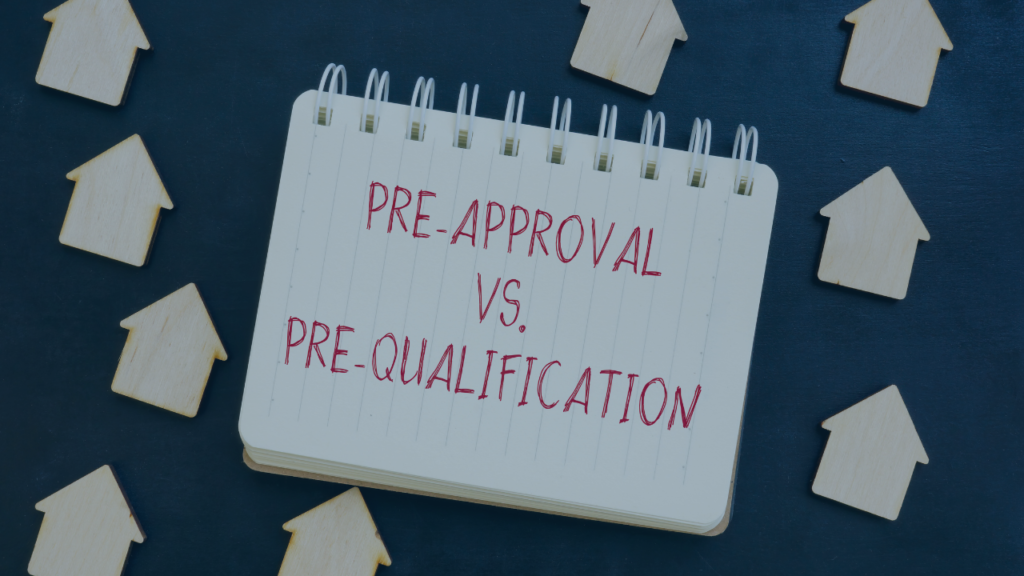 Mortgage Pre-Qualification and Pre-Approval